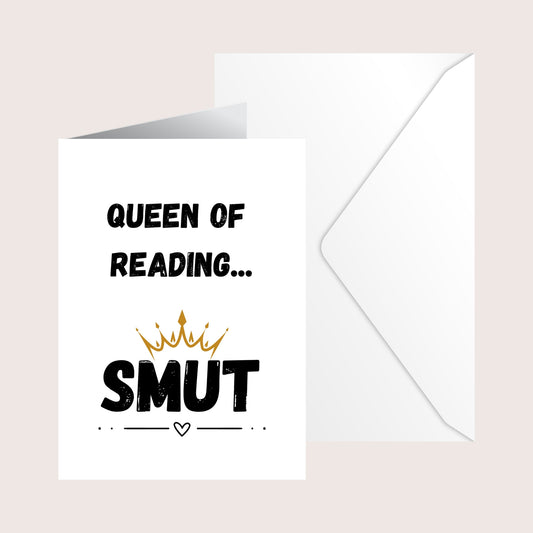 Queen of reading SMUT greetings card